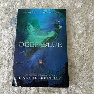 Deep Blue By Jennifer Donnelly Disney Hyperion Water Fire Saga Young Adult